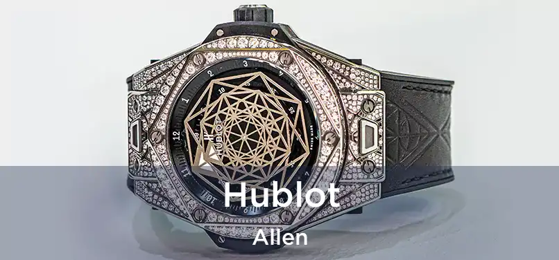 Hublot Allen